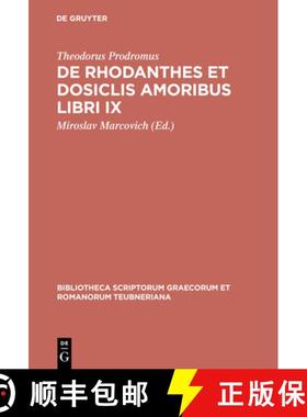 【3-4周达】de Rhodanthes Et Dosiclis Amoribus Libri IX [9783598717031]