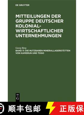【3-4周达】Die nutzbaren Minerallagerstätten von Kamerun und Togo [9783111173603]