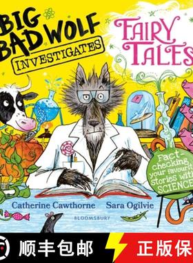 Big Bad Wolf Investigates Fairy Tales: Fact-checking your favourite stories with SCIENCE! Peters Chil... [9781526616258]