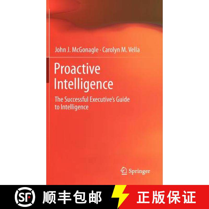 【3-4周达】Proactive Intelligence : The Successful Executive's Guide to Intelligence [9781447127413]