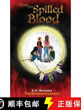 【3-4周达】Over Our Spilled Blood [9781737971443]