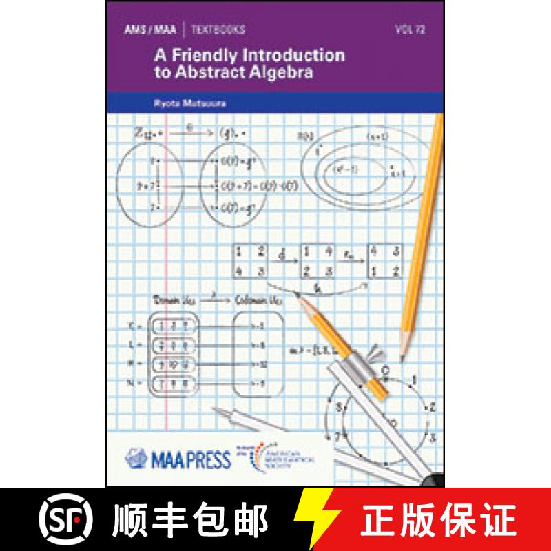 【3-4周达】A Friendly Introduction to Abstract Algebra [9781470468811]