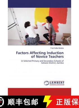 预订 Factors Affecting Induction of Novice Teachers [9786200217257]