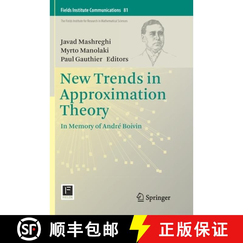 【3-4周达】New Trends in Approximation Theory : In Memory of André Boivin [9781493992485]