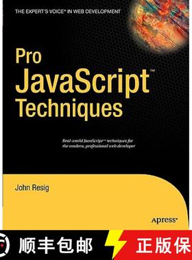 【3-4周达】Pro JavaScript Techniques (1st ed.) (1st ed.) [9781590597279]