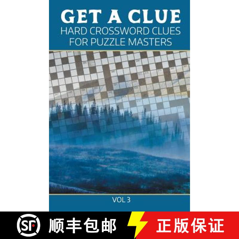 【3-4周达】Get A Clue: Hard Crossword Clues For Puzzle Masters Vol 3 [9781682802397]