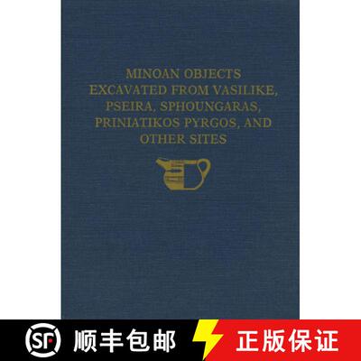【3-4周达】精装 Cretan Collection in the University Museum, University of Pennsylvania I: Minoan Obje... [9780934718462]