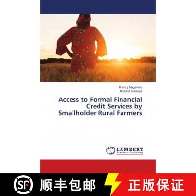 预订 Access to Formal Financial Credit Services by Smallholder Rural Farmers [9783659901690]