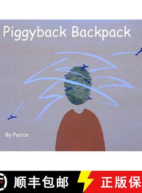 预订 Piggyback Backpack: I'm not ready for School [9781732624542]