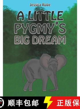 【3-4周达】A Little Pygmy's Big Dream [9781398428898]