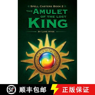 【3-4周达】Spell Casters Book 2: The Amulet of the Lost King [9781304259905]
