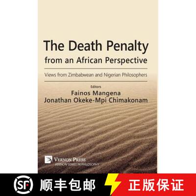 【3-4周达】精装 The Death Penalty from an African Perspective: Views from Zimbabwean and Nigerian Phi... [9781622732623]