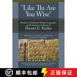 You and Wise Are Like Literatures Languages Studies Honor... Northwest Ilu Semitic 4周达 9781614910756