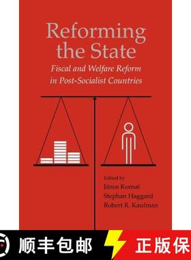 【3-4周达】Reforming the State: Fiscal and Welfare Reform in Post-Socialist Countries [9780521774888]