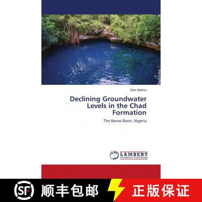 预订 Declining Groundwater Levels in the Chad Formation [9786202678339]