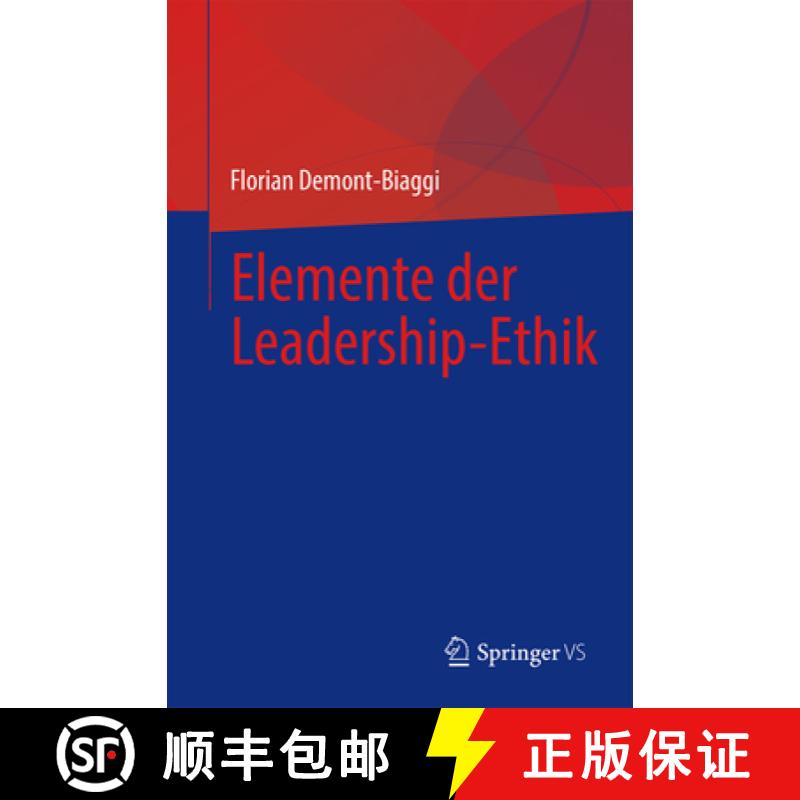 【3-4周达】Elemente Der Leadership-Ethik [9783658451899]