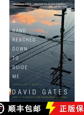 预订 A Hand Reached Down to Guide Me: Stories and a Novella [9780804168748]