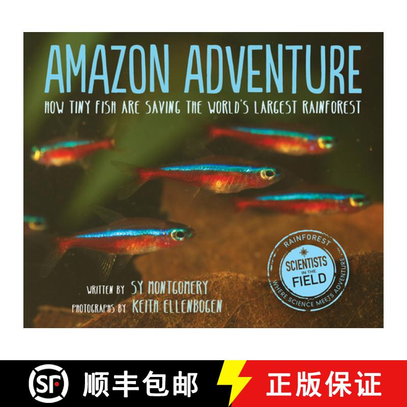 【3-4周达】Amazon Adventure: How Tiny Fish Are Saving the World's Largest Rainforest [9780544352995]
