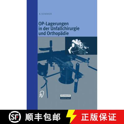 【3-4周达】OP-Lagerungen in der Unfallchirurgie und Orthopädie [9783642636882]