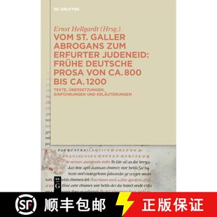 【3-4周达】Vom St. Galler Abrogans zum Erfurter Judeneid – Texte – Übersetzungen – Kommentare [9783110176094]
