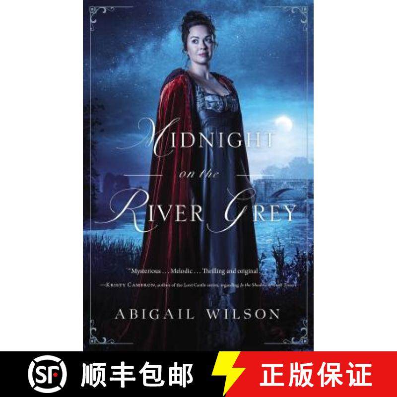 【3-4周达】The Midnight on the River Grey: A Regency Mystery [9780785224129]