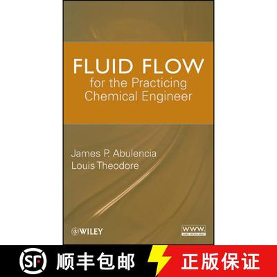 【3-4周达】Fluid Flow For The Practicing Chemical Engineer [Wiley化学工程] [9780470317631]