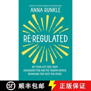 Trauma Ptsd Childhood from Driven ... Behaviors That 9781401978631 Your 4周达 the Life Regulated and Free Set
