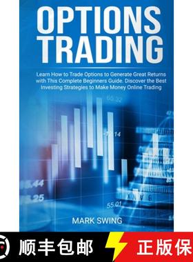 【3-4周达】Options Trading: Learn How to Trade Options to Generate Great Returns with This Complete B... [9781801206105]