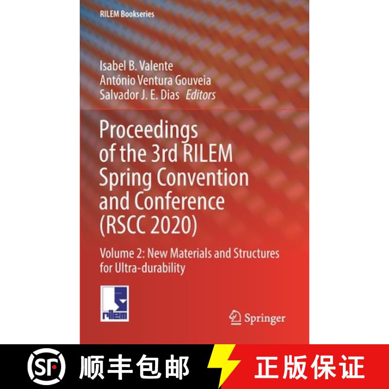 【3-4周达】Proceedings of the 3rd RILEM Spring Convention and Conference (RSCC 2020) : Volume 2: New ... [9783030765538]