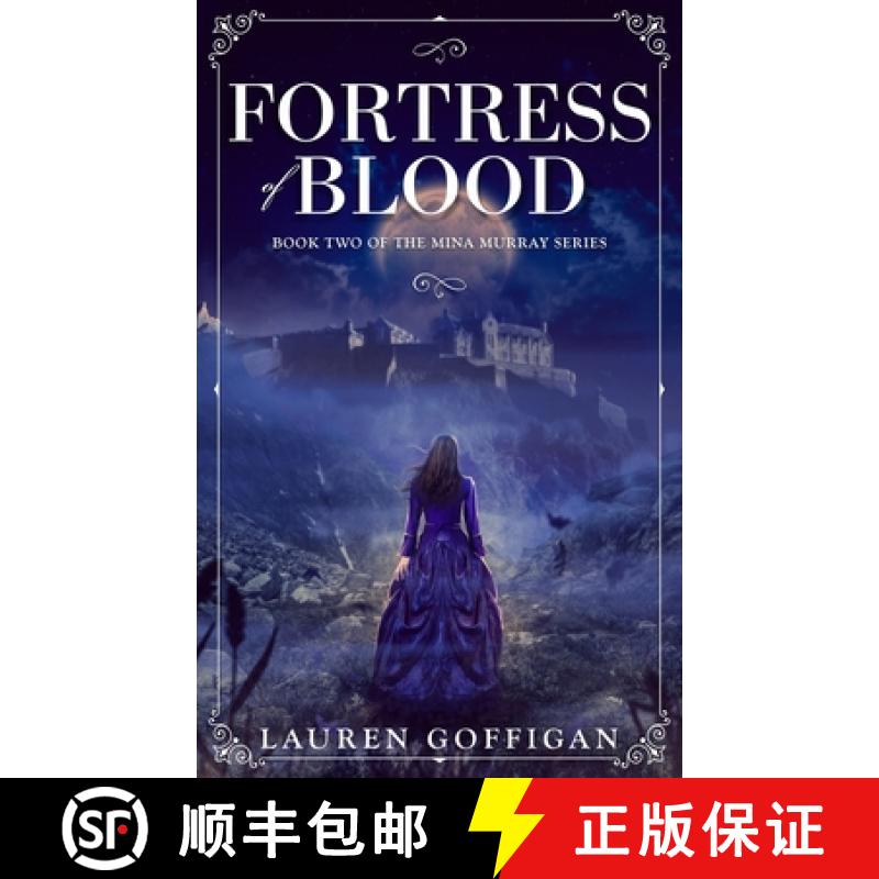 【3-4周达】Fortress of Blood: A Retelling of Bram Stoker's Dracula [9798990234499]