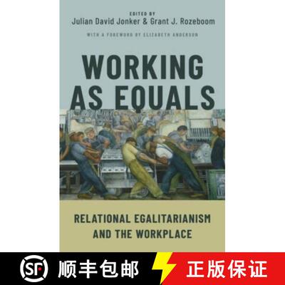 【3-4周达】Working as Equals: Relational Egalitarianism and the Workplace [9780197634295]