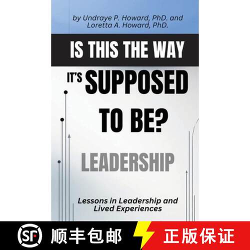 【3-4周达】Is This the Way it's Supposed to Be?: Lessons in Leadership and Lived Experiences [9798994744505]