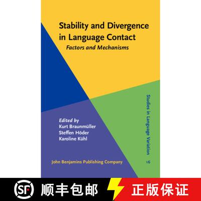 【3-4周达】Stability and Divergence in Language Contact: Factors and Mechanisms [9789027234964]