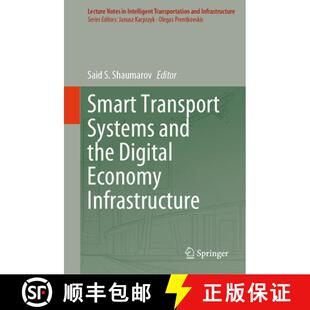 【3-4周达】Smart Transport Systems and the Digital Economy Infrastructure [9783032121806]