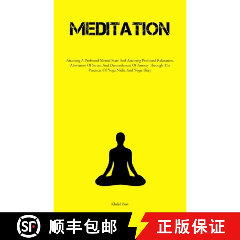 【3-4周达】Meditation: Attaining A Profound Mental State And Attaining Profound Relaxation, Alleviati... [9781837877904]