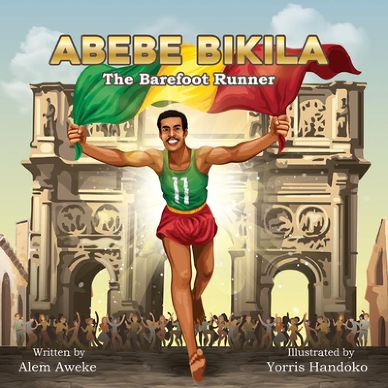 【4周达】Abebe Bikila: The Barefoot Runner [9781959202004] 书籍/杂志/报纸 儿童读物原版书 原图主图