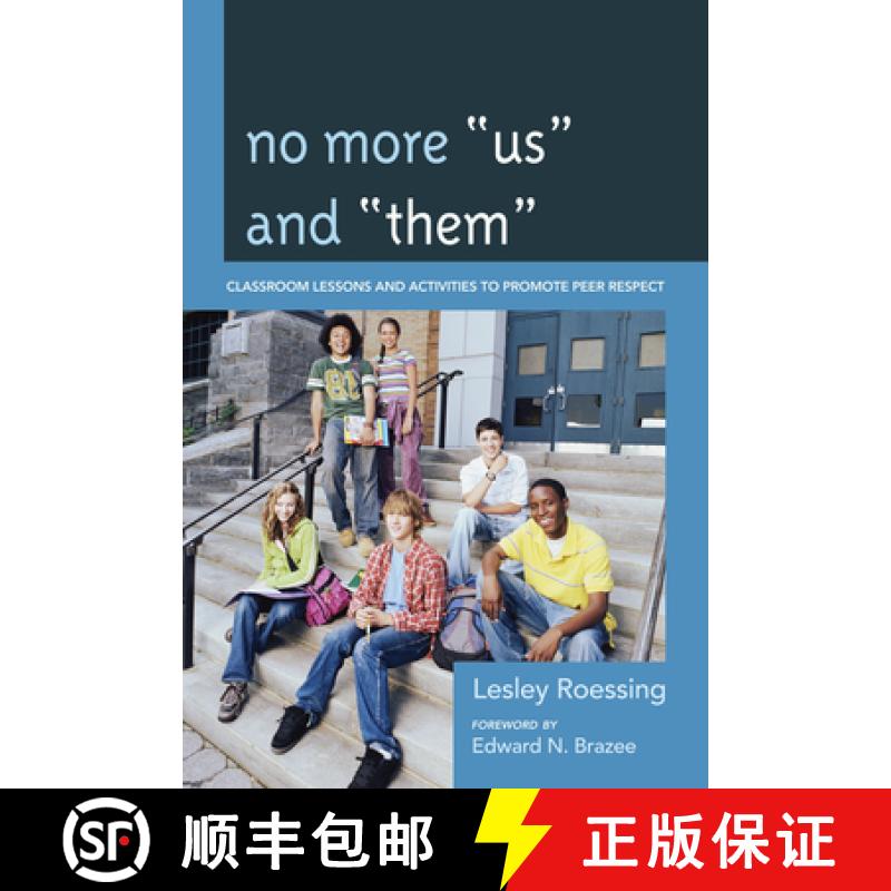 预订 No More Us and Them : Classroom Lessons and Activities to Promote Peer Respect [9781610488129]