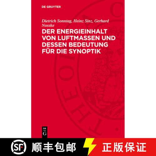 【3-4周达】精装 Der Energieinhalt von Luftmassen und dessen Bedeutung für die Synoptik [9783112772706]