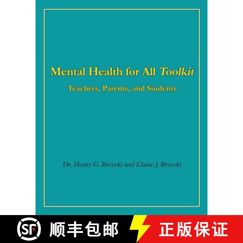 【3-4周达】Mental Health for All Toolkit: Teachers, Parents, and Students [9780988716186]