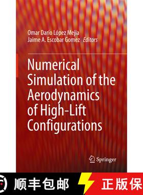【3-4周达】Numerical Simulation of the Aerodynamics of High-Lift Configurations (1st ed. 2018) (1st e... [9783319621357]