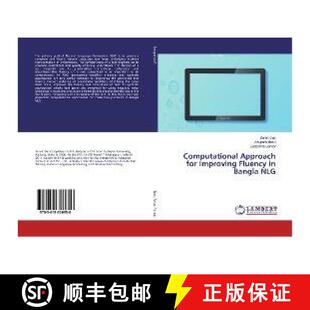 预订 Computational Approach for Improving Fluency in Bangla NLG [9783659326950]