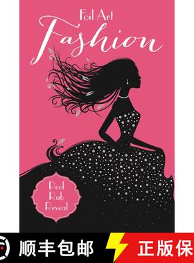 【3-4周达】Foil Art: Fashion [9781499804935]
