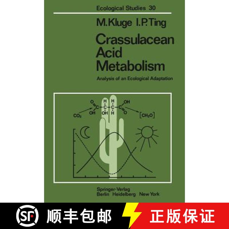 【3-4周达】Crassulacean Acid Metabolism : Analysis of an Ecological Adaptation [9783642670404]