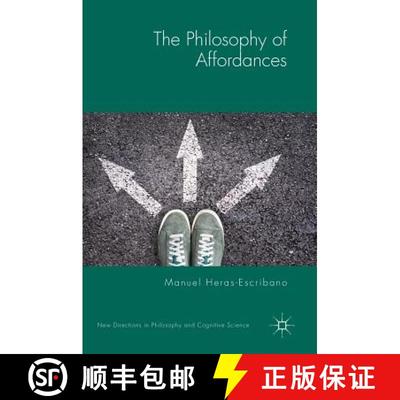 【3-4周达】The Philosophy of Affordances [9783319988290]