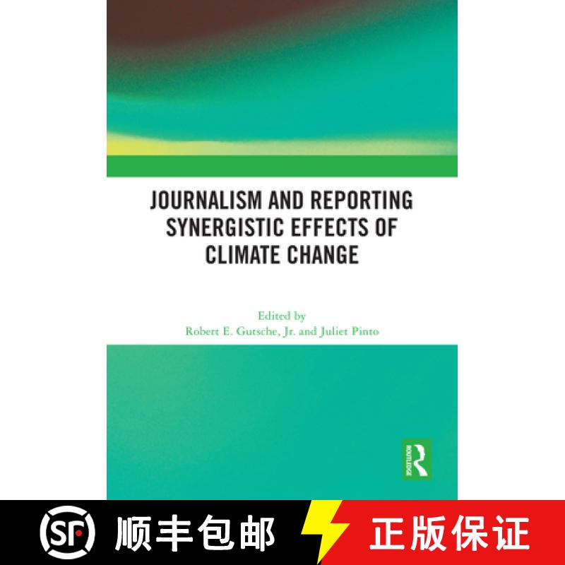 【3-4周达】精装 Journalism and Reporting Synergistic Effects of Climate Change [9781032627502] - 实物图