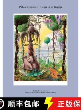 【3-4周达】Pablo Bronstein: Hell in Its Heyday [9783753301198]