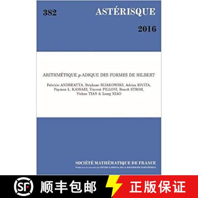 预订 Arithmetique $p$-adique des Formes de Hilbert [9782856298435]