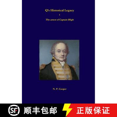 【3-4周达】Q's Historical Legacy - 1 - The arrest of Captain Bligh [9780244955212]