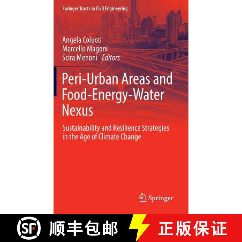 【3-4周达】Peri-Urban Areas and Food-Energy-Water Nexus : Sustainability and Resilience Strategies in... [9783319410203]