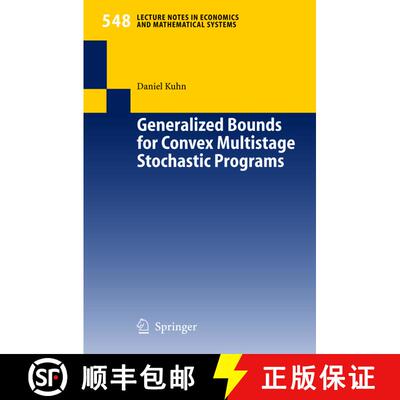 【3-4周达】Generalized Bounds for Convex Multistage Stochastic Programs [9783540225409]